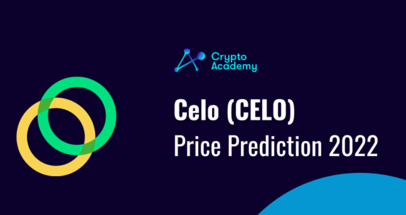 Celo coin price prediction 2022