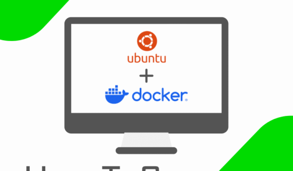 Hướng Dẫn Chạy Docker on Ubuntu
